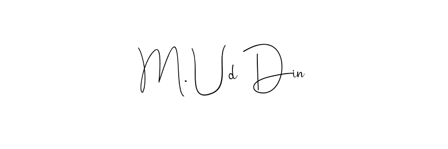 Check out images of Autograph of M. Ud Din name. Actor M. Ud Din Signature Style. Andilay-7BmLP is a professional sign style online. M. Ud Din signature style 4 images and pictures png