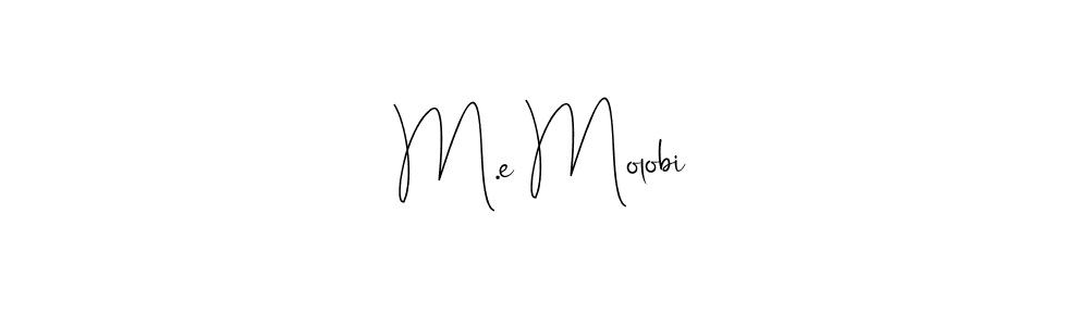 Make a beautiful signature design for name M.e Molobi. Use this online signature maker to create a handwritten signature for free. M.e Molobi signature style 4 images and pictures png