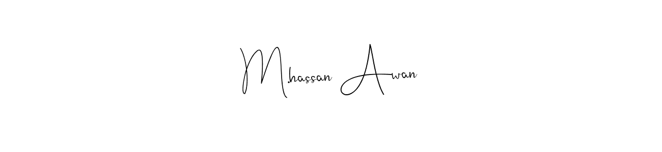 You should practise on your own different ways (Andilay-7BmLP) to write your name (M.hassan Awan) in signature. don't let someone else do it for you. M.hassan Awan signature style 4 images and pictures png