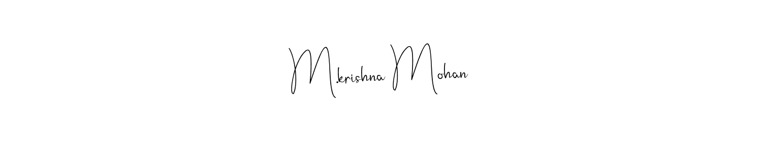 M.krishna Mohan stylish signature style. Best Handwritten Sign (Andilay-7BmLP) for my name. Handwritten Signature Collection Ideas for my name M.krishna Mohan. M.krishna Mohan signature style 4 images and pictures png