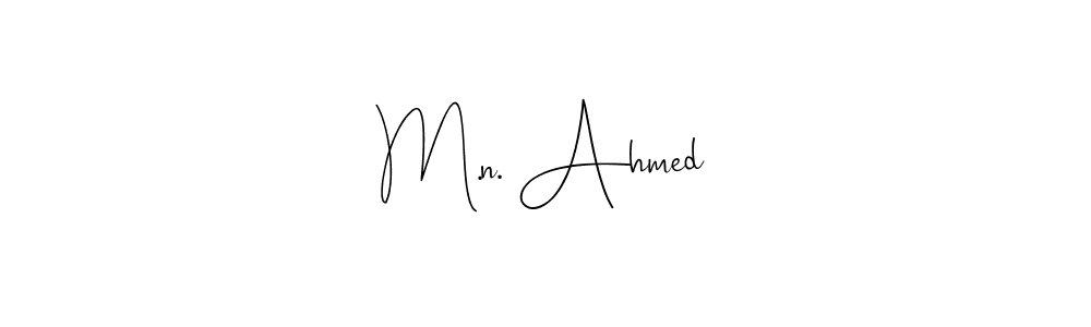 Make a beautiful signature design for name M.n. Ahmed. With this signature (Andilay-7BmLP) style, you can create a handwritten signature for free. M.n. Ahmed signature style 4 images and pictures png