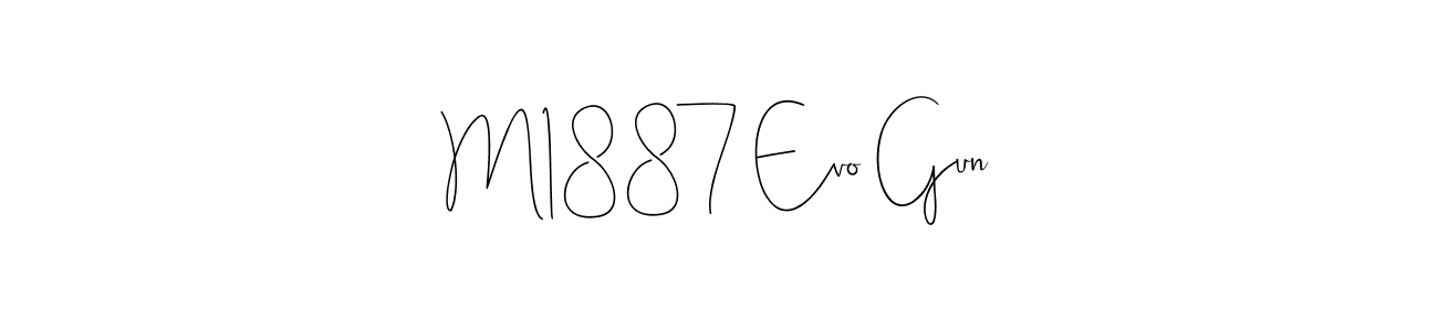 You should practise on your own different ways (Andilay-7BmLP) to write your name (M1887 Evo Gun) in signature. don't let someone else do it for you. M1887 Evo Gun signature style 4 images and pictures png