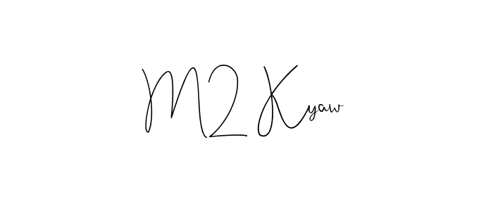 M2 Kyaw stylish signature style. Best Handwritten Sign (Andilay-7BmLP) for my name. Handwritten Signature Collection Ideas for my name M2 Kyaw. M2 Kyaw signature style 4 images and pictures png