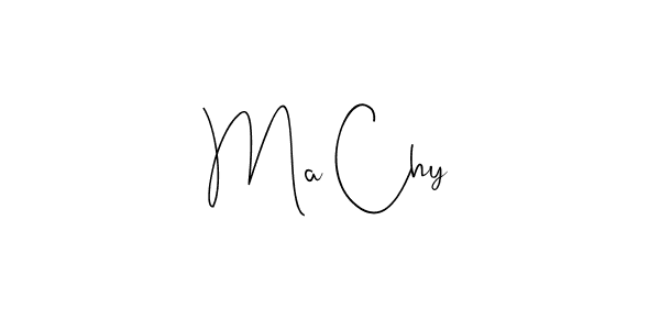 Ma Chy stylish signature style. Best Handwritten Sign (Andilay-7BmLP) for my name. Handwritten Signature Collection Ideas for my name Ma Chy. Ma Chy signature style 4 images and pictures png