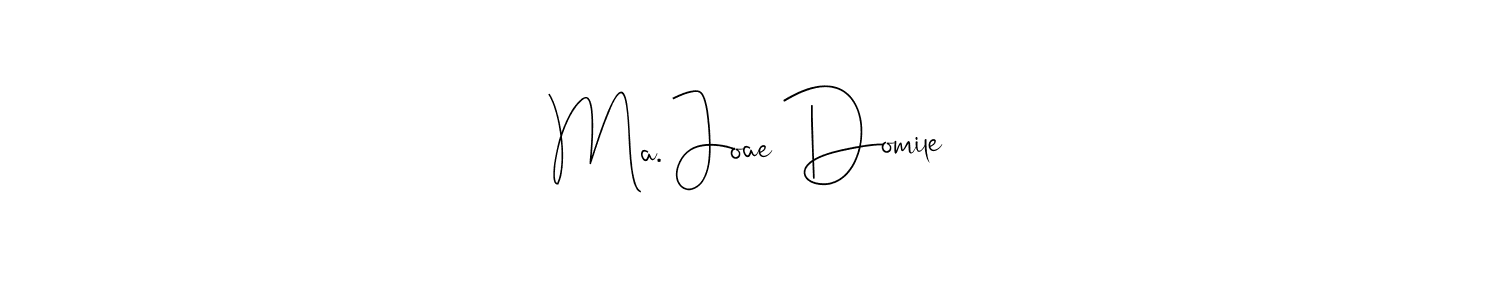 Make a beautiful signature design for name Ma. Joae Domile. With this signature (Andilay-7BmLP) style, you can create a handwritten signature for free. Ma. Joae Domile signature style 4 images and pictures png