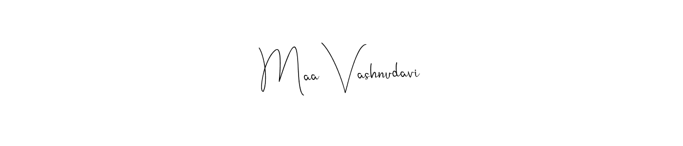 Make a beautiful signature design for name Maa Vashnudavi. With this signature (Andilay-7BmLP) style, you can create a handwritten signature for free. Maa Vashnudavi signature style 4 images and pictures png
