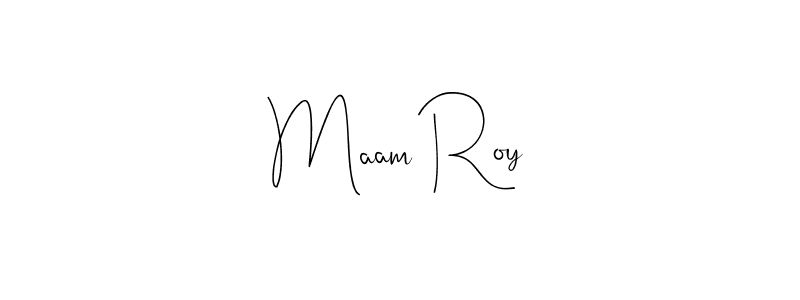 Design your own signature with our free online signature maker. With this signature software, you can create a handwritten (Andilay-7BmLP) signature for name Maam Roy. Maam Roy signature style 4 images and pictures png