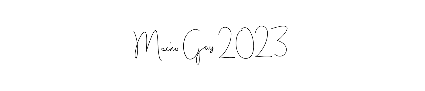 You should practise on your own different ways (Andilay-7BmLP) to write your name (Macho Gay 2023) in signature. don't let someone else do it for you. Macho Gay 2023 signature style 4 images and pictures png