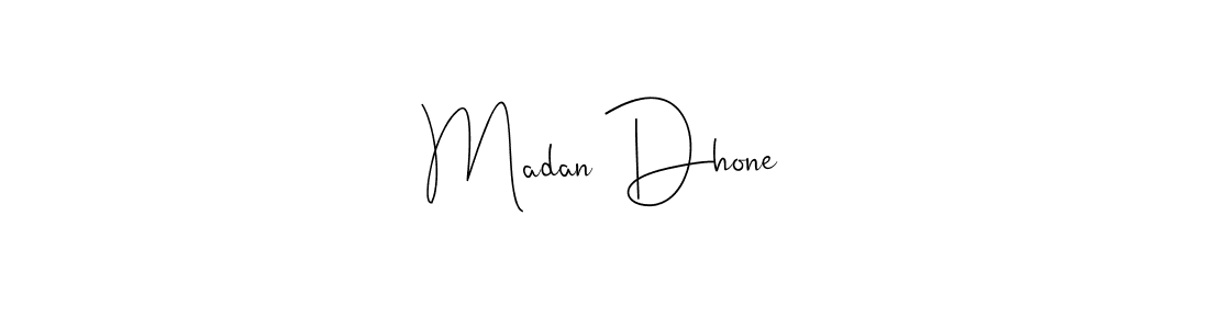 How to make Madan Dhone name signature. Use Andilay-7BmLP style for creating short signs online. This is the latest handwritten sign. Madan Dhone signature style 4 images and pictures png