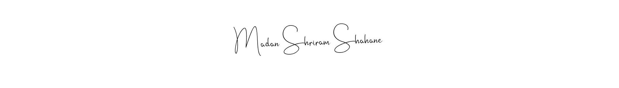 Also You can easily find your signature by using the search form. We will create Madan Shriram Shahane name handwritten signature images for you free of cost using Andilay-7BmLP sign style. Madan Shriram Shahane signature style 4 images and pictures png