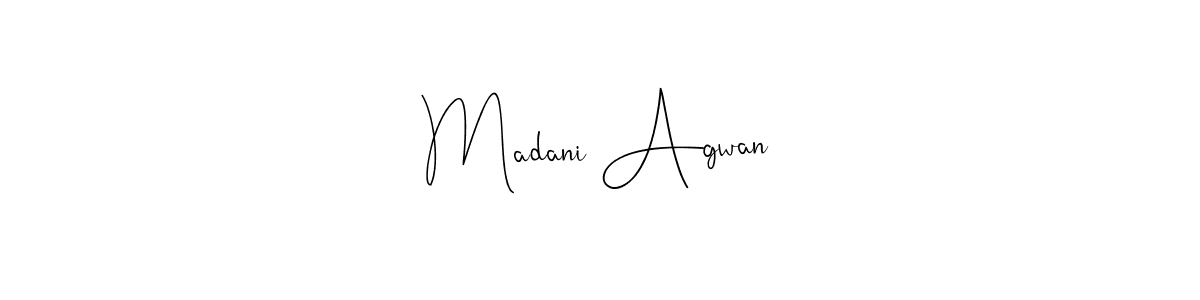 if you are searching for the best signature style for your name Madani Agwan. so please give up your signature search. here we have designed multiple signature styles  using Andilay-7BmLP. Madani Agwan signature style 4 images and pictures png