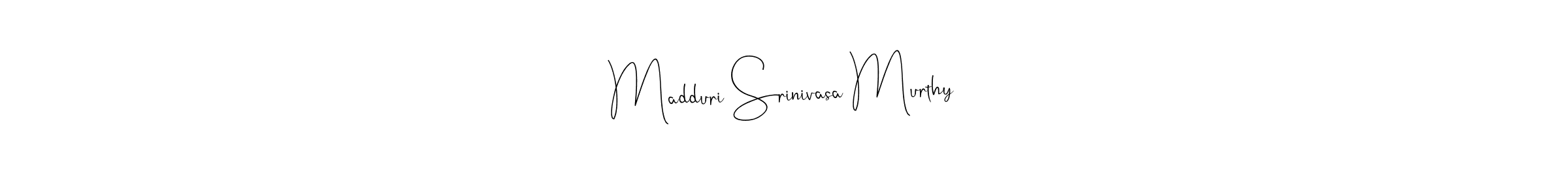 It looks lik you need a new signature style for name Madduri Srinivasa Murthy. Design unique handwritten (Andilay-7BmLP) signature with our free signature maker in just a few clicks. Madduri Srinivasa Murthy signature style 4 images and pictures png