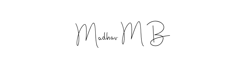 Check out images of Autograph of Madhav M B name. Actor Madhav M B Signature Style. Andilay-7BmLP is a professional sign style online. Madhav M B signature style 4 images and pictures png