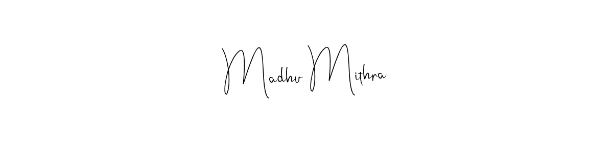 Use a signature maker to create a handwritten signature online. With this signature software, you can design (Andilay-7BmLP) your own signature for name Madhu Mithra. Madhu Mithra signature style 4 images and pictures png