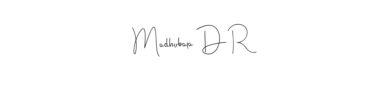 Also we have Madhubala D R name is the best signature style. Create professional handwritten signature collection using Andilay-7BmLP autograph style. Madhubala D R signature style 4 images and pictures png