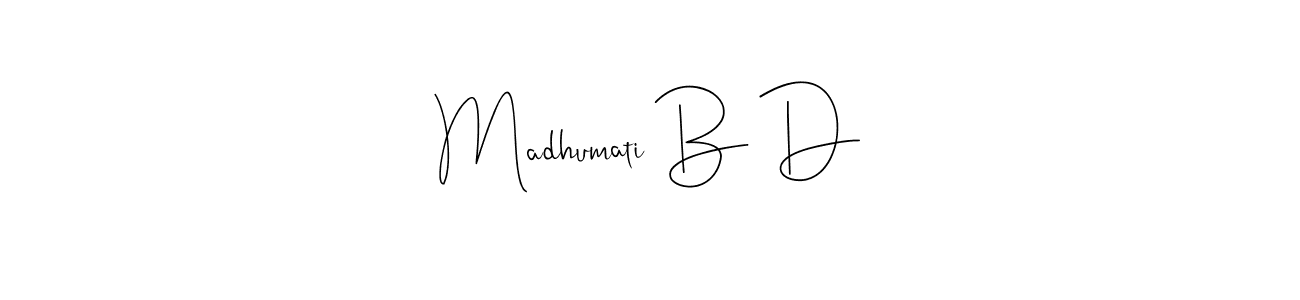 Best and Professional Signature Style for Madhumati B D. Andilay-7BmLP Best Signature Style Collection. Madhumati B D signature style 4 images and pictures png