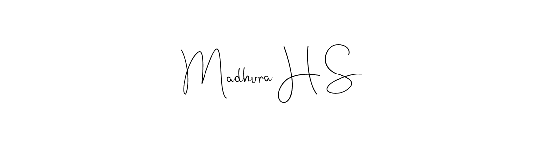 Make a short Madhura H S signature style. Manage your documents anywhere anytime using Andilay-7BmLP. Create and add eSignatures, submit forms, share and send files easily. Madhura H S signature style 4 images and pictures png