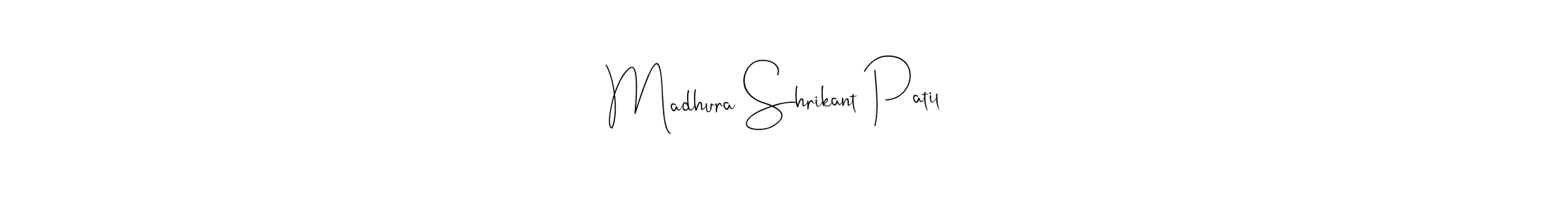 Also we have Madhura Shrikant Patil name is the best signature style. Create professional handwritten signature collection using Andilay-7BmLP autograph style. Madhura Shrikant Patil signature style 4 images and pictures png
