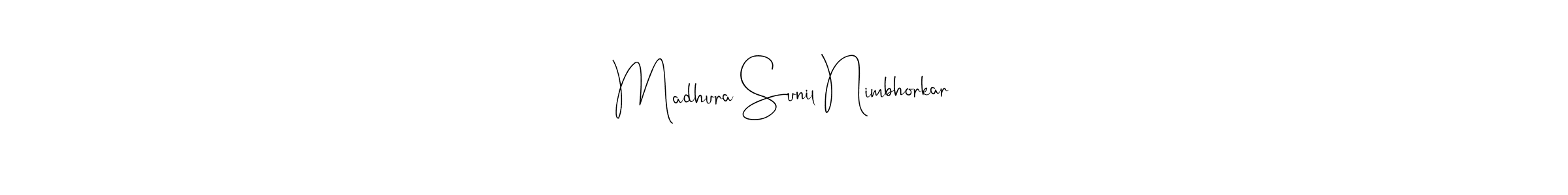 See photos of Madhura Sunil Nimbhorkar official signature by Spectra . Check more albums & portfolios. Read reviews & check more about Andilay-7BmLP font. Madhura Sunil Nimbhorkar signature style 4 images and pictures png