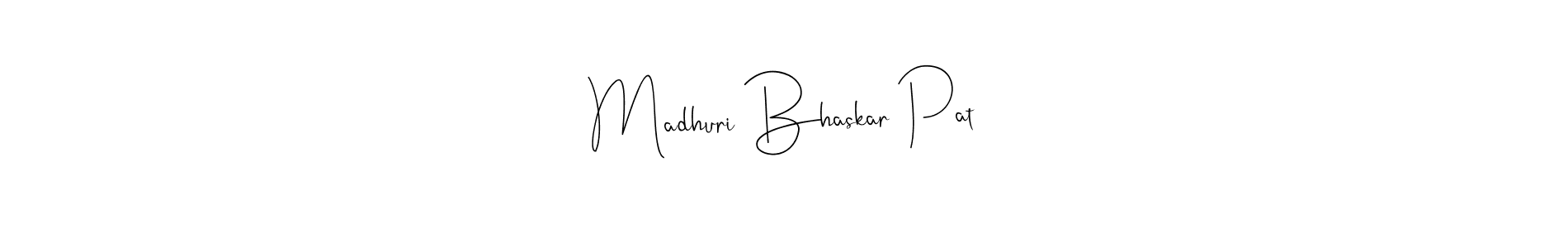 Once you've used our free online signature maker to create your best signature Andilay-7BmLP style, it's time to enjoy all of the benefits that Madhuri Bhaskar Pat name signing documents. Madhuri Bhaskar Pat signature style 4 images and pictures png