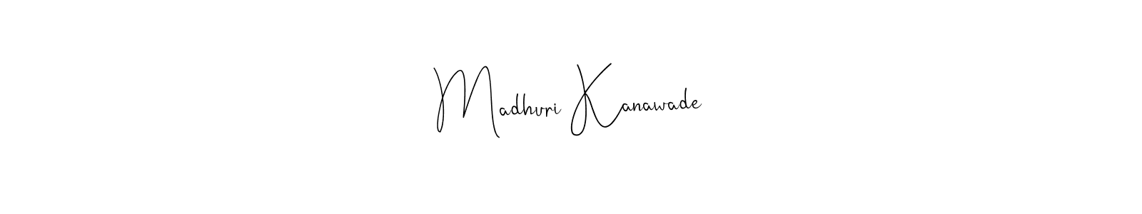 How to make Madhuri Kanawade name signature. Use Andilay-7BmLP style for creating short signs online. This is the latest handwritten sign. Madhuri Kanawade signature style 4 images and pictures png