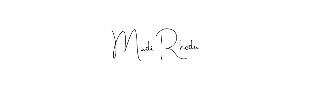 Also we have Madi Rhoda name is the best signature style. Create professional handwritten signature collection using Andilay-7BmLP autograph style. Madi Rhoda signature style 4 images and pictures png