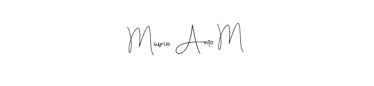Make a short Mafrin Anto M signature style. Manage your documents anywhere anytime using Andilay-7BmLP. Create and add eSignatures, submit forms, share and send files easily. Mafrin Anto M signature style 4 images and pictures png