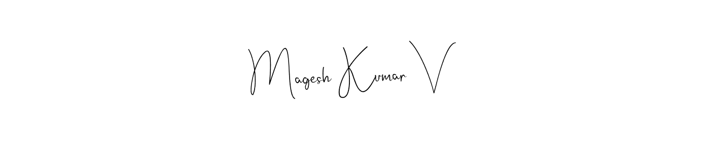 Make a beautiful signature design for name Magesh Kumar V. With this signature (Andilay-7BmLP) style, you can create a handwritten signature for free. Magesh Kumar V signature style 4 images and pictures png