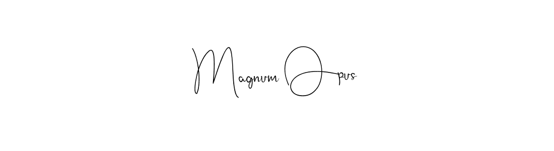 Make a short Magnum Opus signature style. Manage your documents anywhere anytime using Andilay-7BmLP. Create and add eSignatures, submit forms, share and send files easily. Magnum Opus signature style 4 images and pictures png