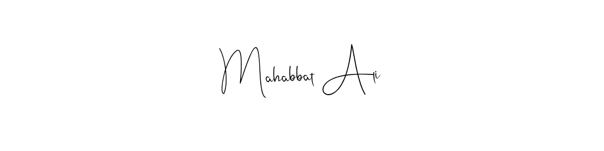 Make a beautiful signature design for name Mahabbat Ali. With this signature (Andilay-7BmLP) style, you can create a handwritten signature for free. Mahabbat Ali signature style 4 images and pictures png