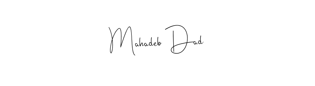 You should practise on your own different ways (Andilay-7BmLP) to write your name (Mahadeb Dad) in signature. don't let someone else do it for you. Mahadeb Dad signature style 4 images and pictures png