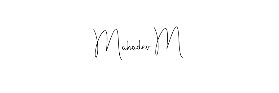 How to make Mahadev M signature? Andilay-7BmLP is a professional autograph style. Create handwritten signature for Mahadev M name. Mahadev M signature style 4 images and pictures png