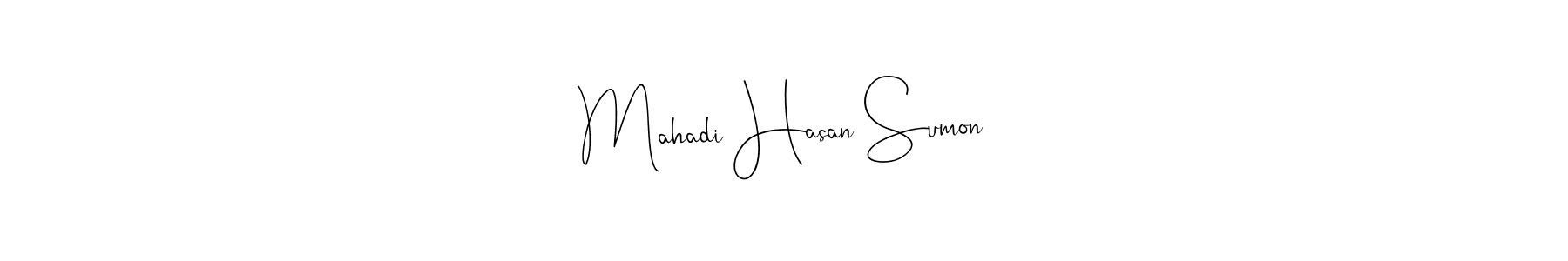 Create a beautiful signature design for name Mahadi Hasan Sumon. With this signature (Andilay-7BmLP) fonts, you can make a handwritten signature for free. Mahadi Hasan Sumon signature style 4 images and pictures png