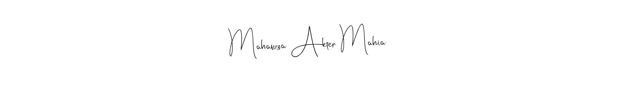 Mahafuza Akter Mahia stylish signature style. Best Handwritten Sign (Andilay-7BmLP) for my name. Handwritten Signature Collection Ideas for my name Mahafuza Akter Mahia. Mahafuza Akter Mahia signature style 4 images and pictures png