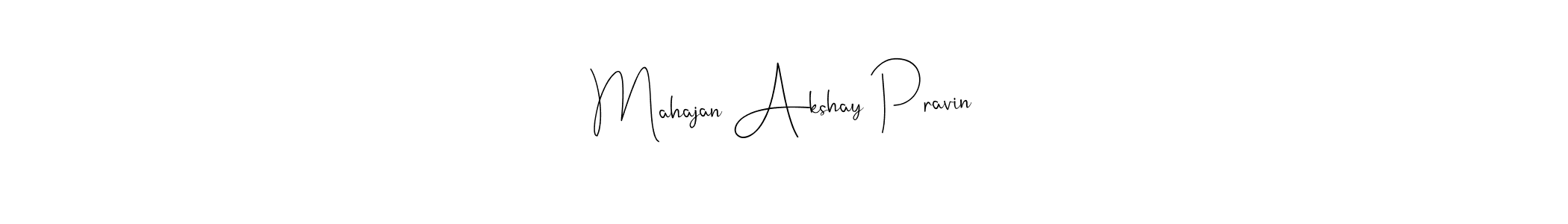 How to make Mahajan Akshay Pravin name signature. Use Andilay-7BmLP style for creating short signs online. This is the latest handwritten sign. Mahajan Akshay Pravin signature style 4 images and pictures png