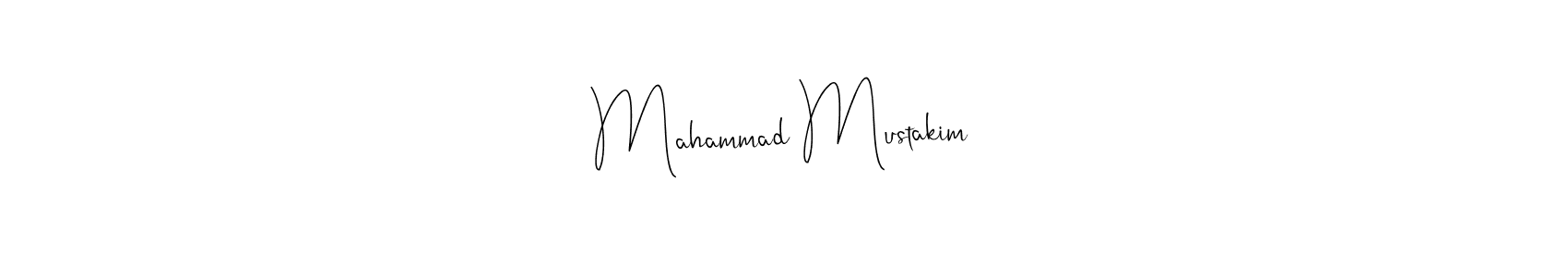 You should practise on your own different ways (Andilay-7BmLP) to write your name (Mahammad Mustakim) in signature. don't let someone else do it for you. Mahammad Mustakim signature style 4 images and pictures png