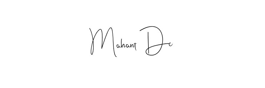 How to make Mahant Dc name signature. Use Andilay-7BmLP style for creating short signs online. This is the latest handwritten sign. Mahant Dc signature style 4 images and pictures png