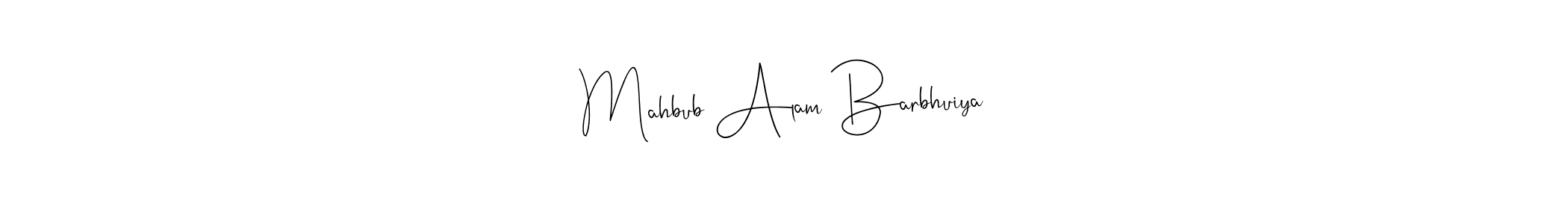 Make a short Mahbub Alam Barbhuiya signature style. Manage your documents anywhere anytime using Andilay-7BmLP. Create and add eSignatures, submit forms, share and send files easily. Mahbub Alam Barbhuiya signature style 4 images and pictures png