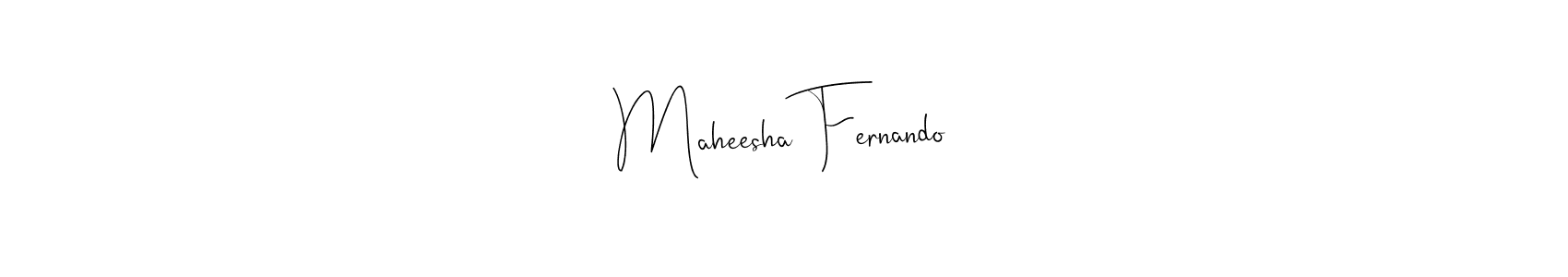 Maheesha Fernando stylish signature style. Best Handwritten Sign (Andilay-7BmLP) for my name. Handwritten Signature Collection Ideas for my name Maheesha Fernando. Maheesha Fernando signature style 4 images and pictures png