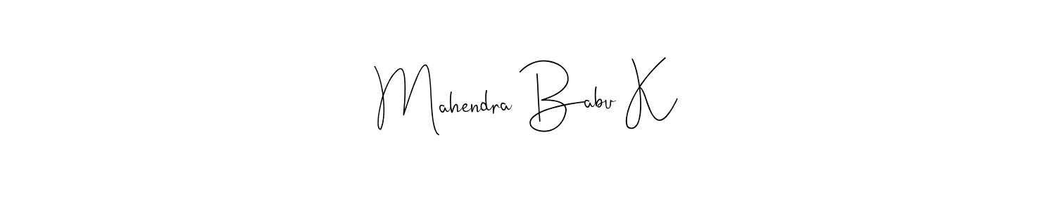 Also we have Mahendra Babu K name is the best signature style. Create professional handwritten signature collection using Andilay-7BmLP autograph style. Mahendra Babu K signature style 4 images and pictures png