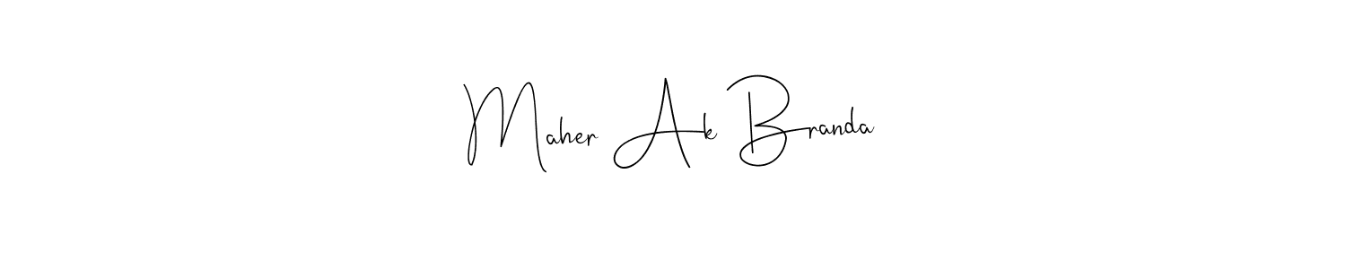 Make a beautiful signature design for name Maher Ak Branda. With this signature (Andilay-7BmLP) style, you can create a handwritten signature for free. Maher Ak Branda signature style 4 images and pictures png