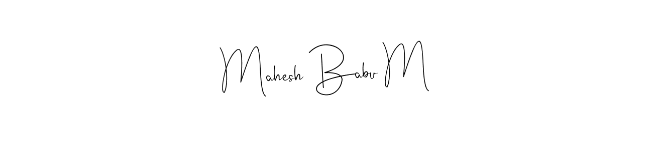 Also we have Mahesh Babu M name is the best signature style. Create professional handwritten signature collection using Andilay-7BmLP autograph style. Mahesh Babu M signature style 4 images and pictures png