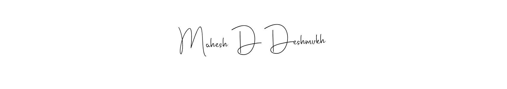 Create a beautiful signature design for name Mahesh D Deshmukh. With this signature (Andilay-7BmLP) fonts, you can make a handwritten signature for free. Mahesh D Deshmukh signature style 4 images and pictures png