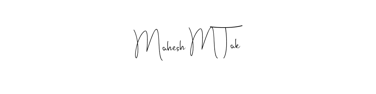 This is the best signature style for the Mahesh M Tak name. Also you like these signature font (Andilay-7BmLP). Mix name signature. Mahesh M Tak signature style 4 images and pictures png
