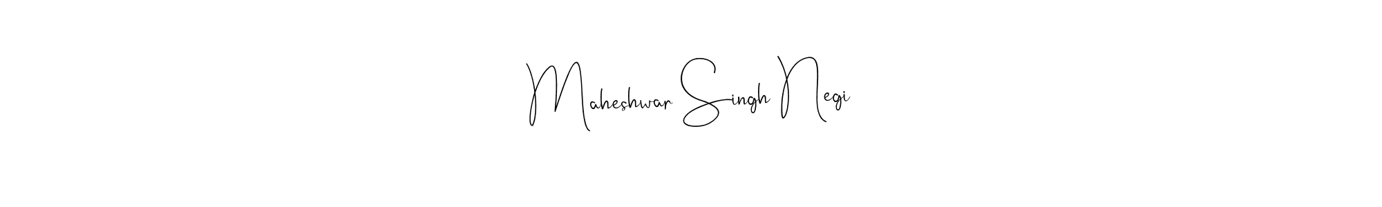 Make a beautiful signature design for name Maheshwar Singh Negi. With this signature (Andilay-7BmLP) style, you can create a handwritten signature for free. Maheshwar Singh Negi signature style 4 images and pictures png