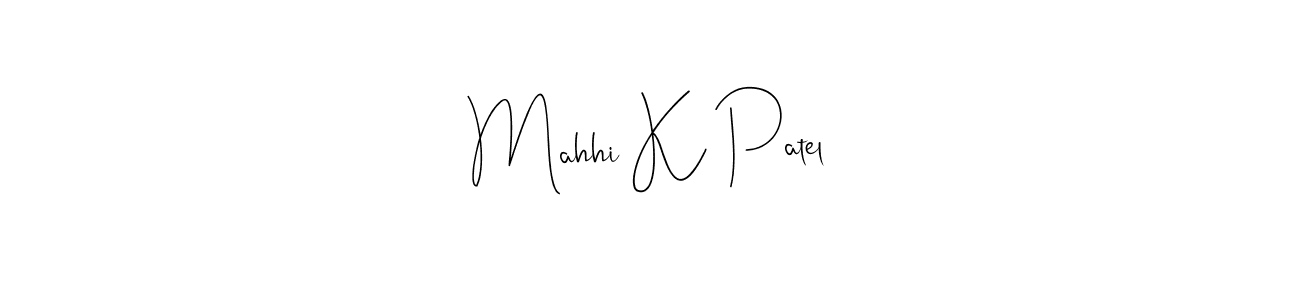 Andilay-7BmLP is a professional signature style that is perfect for those who want to add a touch of class to their signature. It is also a great choice for those who want to make their signature more unique. Get Mahhi K Patel name to fancy signature for free. Mahhi K Patel signature style 4 images and pictures png