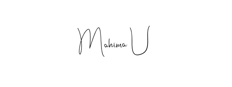 Also You can easily find your signature by using the search form. We will create Mahima U name handwritten signature images for you free of cost using Andilay-7BmLP sign style. Mahima U signature style 4 images and pictures png
