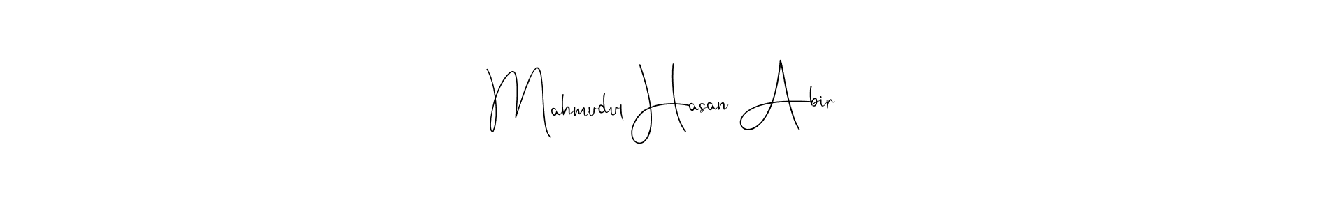 Make a beautiful signature design for name Mahmudul Hasan Abir. With this signature (Andilay-7BmLP) style, you can create a handwritten signature for free. Mahmudul Hasan Abir signature style 4 images and pictures png