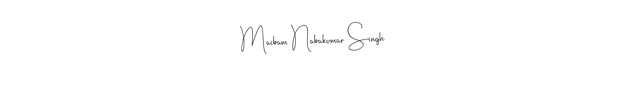 How to make Maibam Nabakumar Singh signature? Andilay-7BmLP is a professional autograph style. Create handwritten signature for Maibam Nabakumar Singh name. Maibam Nabakumar Singh signature style 4 images and pictures png