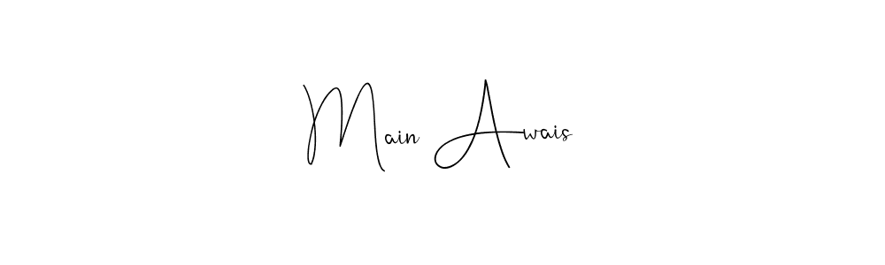 Main Awais stylish signature style. Best Handwritten Sign (Andilay-7BmLP) for my name. Handwritten Signature Collection Ideas for my name Main Awais. Main Awais signature style 4 images and pictures png